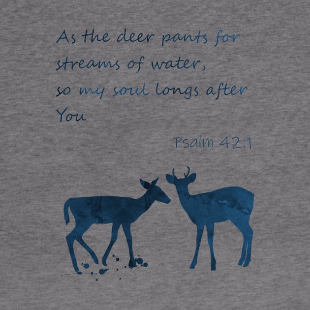 Psalm 42:1 As the deer pants for streams of water by TheJollyMarten